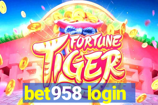 bet958 login